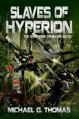 Slaves of Hyperion (Star Crusades Uprising Book 6)