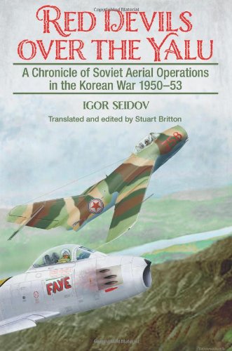 red devils over the yalu a chronicle of soviet aerial operations in the korean war 1950 53