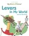 Book Levers in My World (My World of Science (Powerkids))
