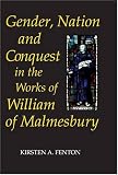 Gender, nation and conquest in the works of William of Malmesbury