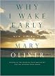 Why I Wake Early: New Poems