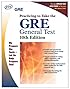 GRE: Practicing to Take the General Test 10th Edition (Practicing to Take the Gre General Test)