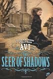 The Seer of Shadows