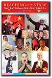 Reaching for the stars : the entertainers prayerbook