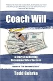 Coach Will: A Story Uncommon Sales Success