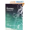 The Ecstacy of Loving God: Trances, Raptures, and the Supernatural Pleasures of Jesus Christ