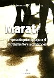Maratón. Preparación psicológica para el entrenamiento y la competición