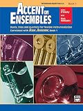 Download Accent on Ensembles, Book 1: Trombone / Baritone B.C. (Accent
on Achievement)