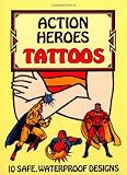 Action Heroes Tattoos (Dover Tattoos)