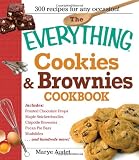 The Everything Cookies and Brownies Cookbook (Everything (Cooking))