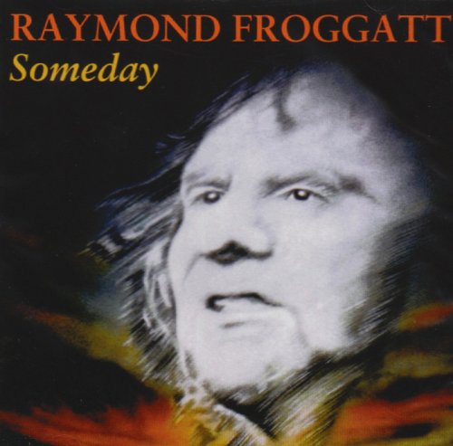 Raymond Froggatt - Someday - Zortam Music