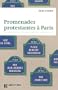 Promenades protestantes � Paris