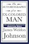 The Autobiography of an Ex-Colored Man (An African American Heritage Book)