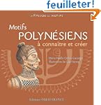 Motifs polyn�siens � conna�tre et cr�er