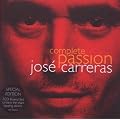 Jos� Carreras - Complete Passion