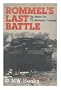 Rommel's Last Battle: The Desert Fox and the Normandy Campaign