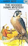 The Hooded Hawk Mystery (Hardy Boys, Book 34)