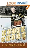 Eddie Shore and that Old-Time Hockey