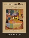 The English Bible, King James Version: Old Testament v. 1 (Norton Critical Editions)