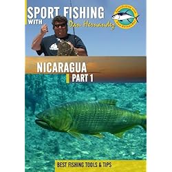 Sportfishing with Dan Hernandez Nicaragua Pt 1