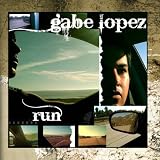 Gabe Lopez lyrics