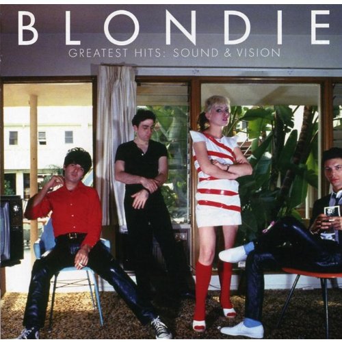 Blondie - Greatest Hits: Sound & Vision - Zortam Music