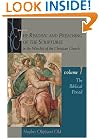 The Reading and Preaching of the Scriptures in the Worship of the Christian Church, Volume 1: The Biblical Period