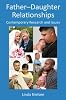 Linda Nielsen Father-Daughter Relationships: Contemporary Research and Issues (Textbooks in Family Studies)