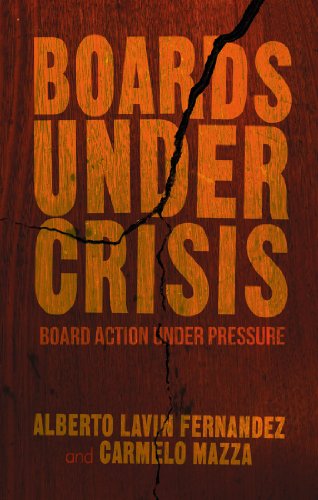 Boards Under Crisis: Board action under pressure (IE Business Publishing)