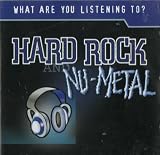 What Are You Listening To? Hard Rock and Nu-Metal