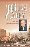 The Legacy of William Carey: A Model for the Transformation of a Culture