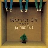 Beautiful One: The Best of By the Tree