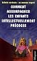 Comment accompagner les enfants intellectuellement pr�coces : Enfants surdou�s : un nouveau regard