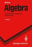 Produkt-Bild: Algebra: Anwendungsorientierte Mathematik (Springer-Lehrbuch)