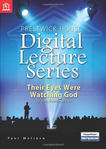 Prestwick House Digital Lecture Series: Their Eyes Were Watching God
