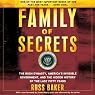 Family of Secrets: The Bush Dynasty, the Powerful Forces That Put It in the White House, and What Their Influence Means for America