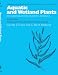 Aquatic and Wetland Plants of Northeastern North America, Volume II: A Revised and En...