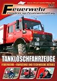 Feuerwehr - Tankl&ouml;schfahrzeuge