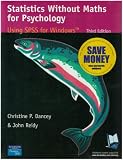Statistics Without Maths for Psychology: Using Spss for Windows