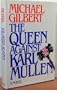 The Queen Against Karl Mullen