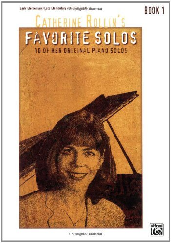 Catherine Rollin's Favorite Solos Book 1