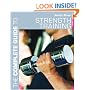 The Complete Guide to Strength Training (Complete Guides)