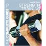 The Complete Guide to Strength Training (Complete Guides)