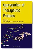 Aggregation of Therapeutic Proteins