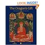 The Dragon's Gift: The Sacred Arts of Bhutan