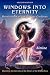 Windows into Eternity: Revelations of the Mother Goddess