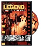 The Making of a Legend: Gone with the Wind
