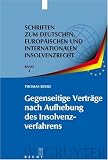 Gegenseitige Vertr�ge nach Aufhebung des Insolvenzverfahrens