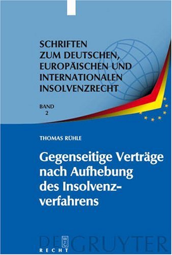 Gegenseitige Vertr�ge nach Aufhebung des Insolvenzverfahrens