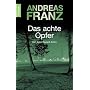 Das achte Opfer von Andreas Franz